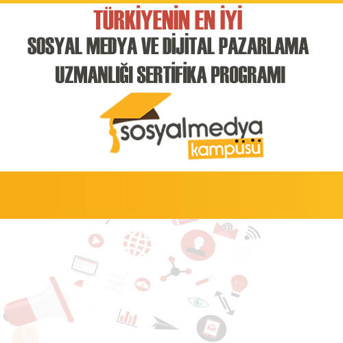 Türkiye’nin En İyi Sosyal Medya ve Dijital Pazarlama Eğitimi Başlıyor!
