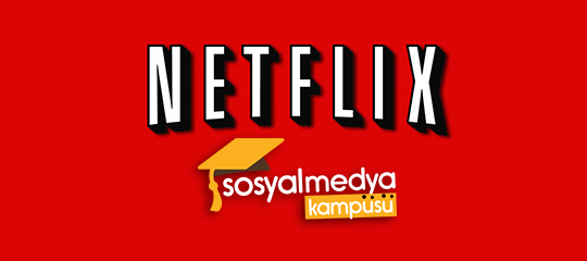 Netflix Türkiye’de!