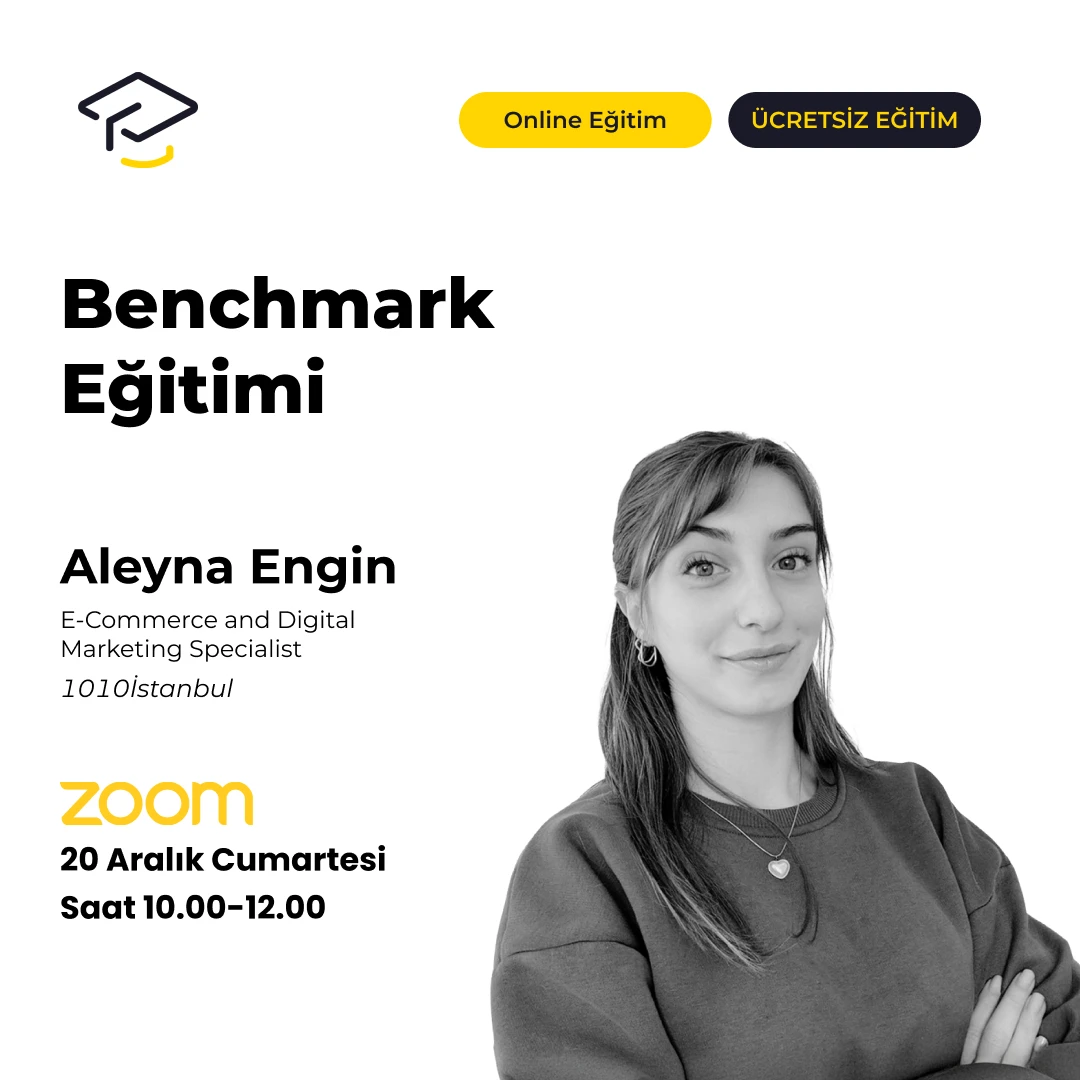 Aleyna Engin - Benchmark Eğitimi